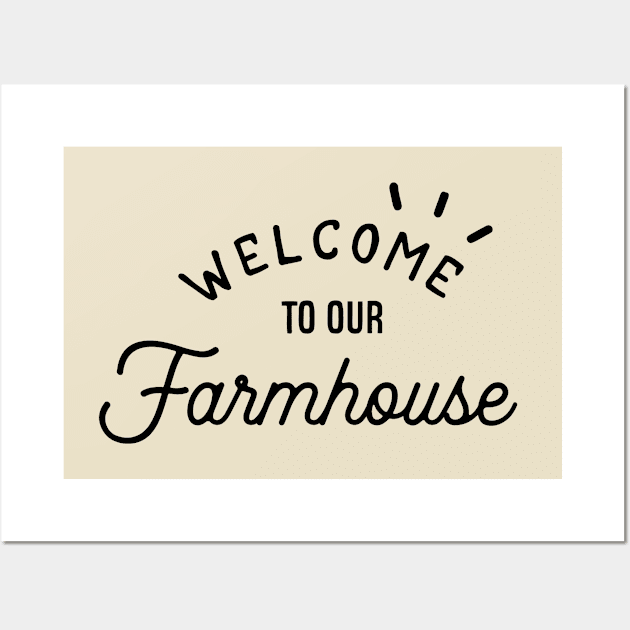 Farm Series: Welcome to Our Farmhouse Wall Art by Jarecrow 